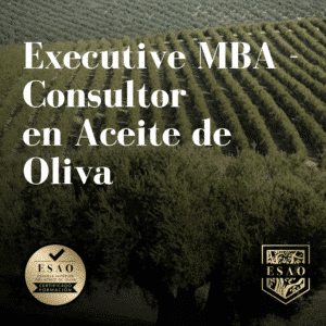 ESAO Executive MBA - Consultor en Aceite de Oliva